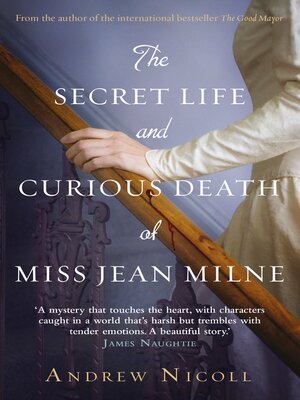 cover image of The Secret Life and Curious Death of Miss Jean Milne